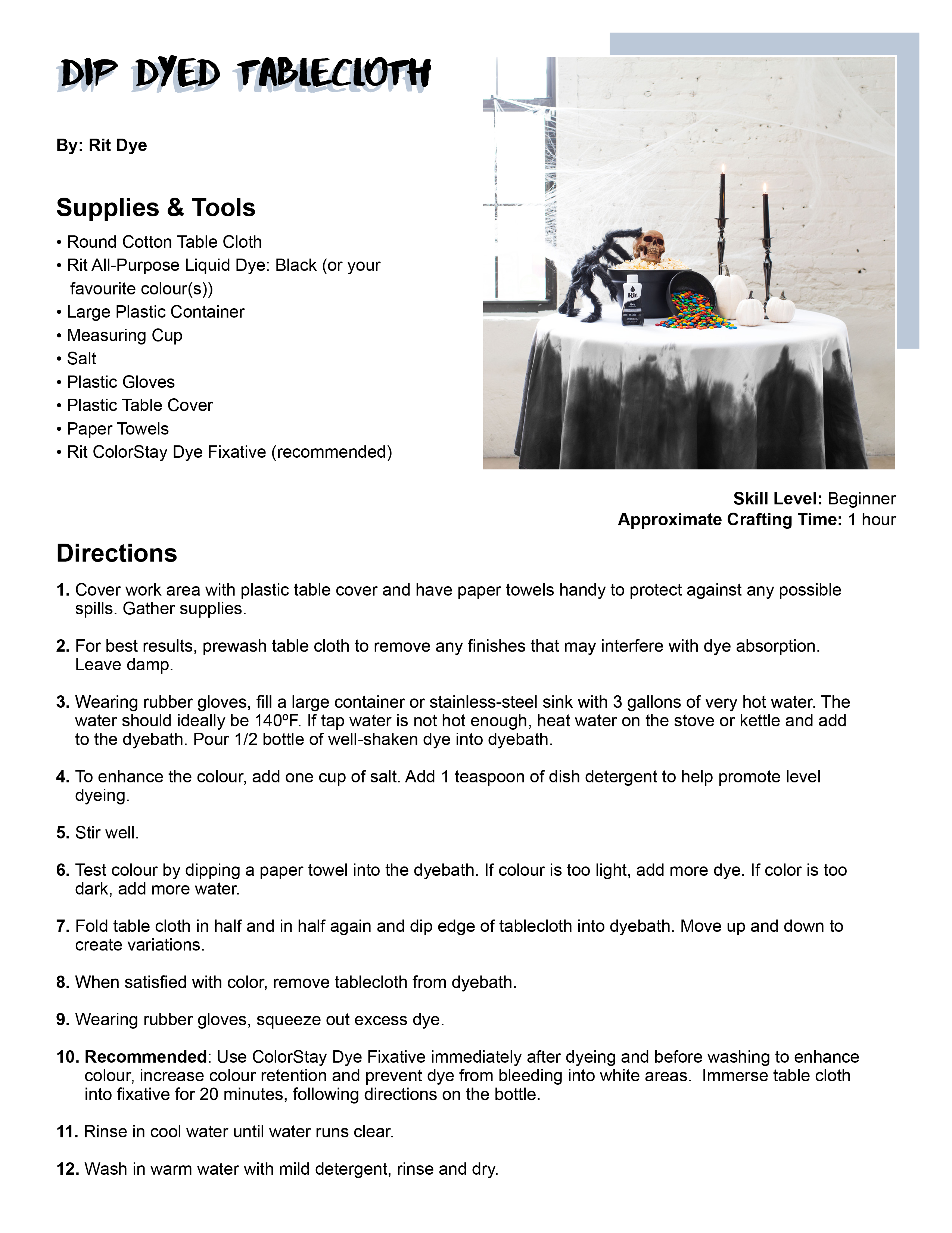 Steps to create your dip dyed tablecloth