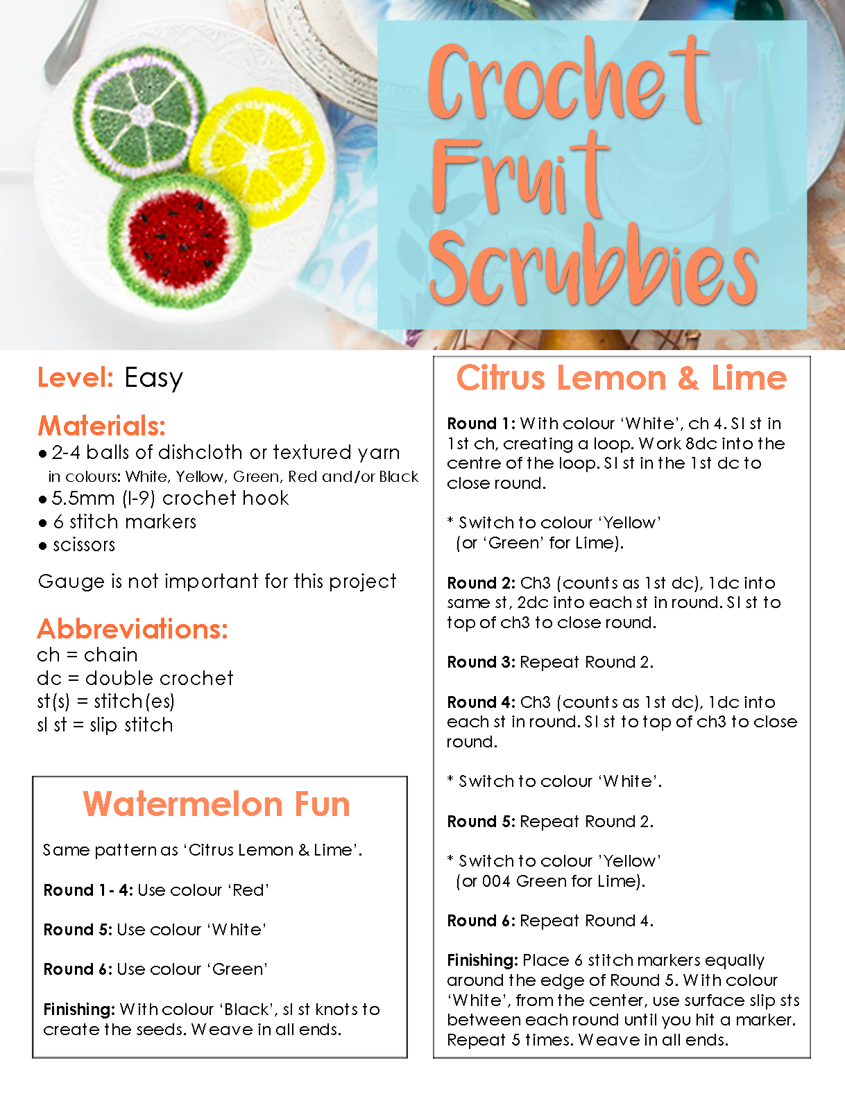 Steps on how to make crochet fruit scrubbies using Spindle Yarn Dishcloth Dazzle